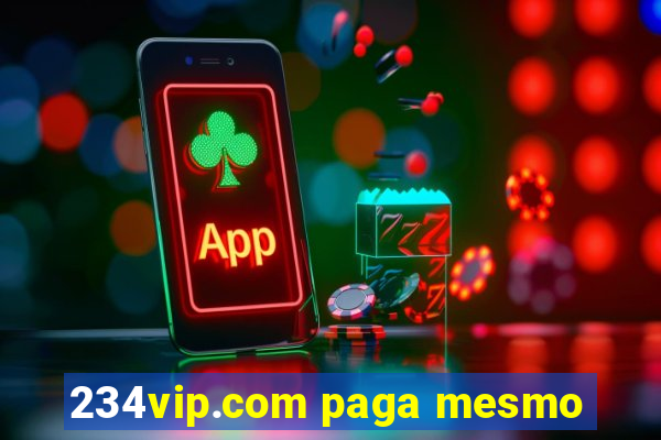 234vip.com paga mesmo